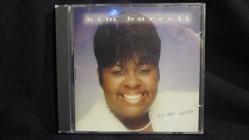 Kim Burrell/Try Me Again