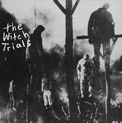 Witch Trials/Witch Trials