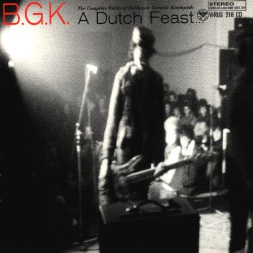 B.G.K./Dutch Feast-Complete Works Of