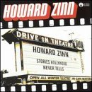 Howard Zinn/Stories Hollywood Never Tells