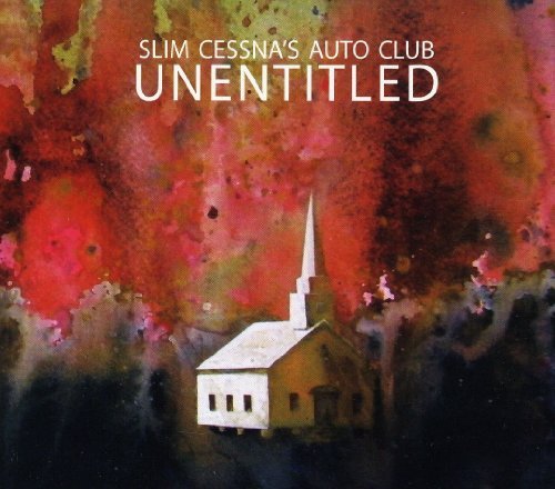 SLIM CESSNA'S AUTO CLUB/UNENTITLED