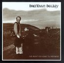Brendan Begley We Won't Go Home 'til Mornin 