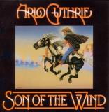 Arlo Guthrie Son Of The Wind 