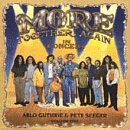 GUTHRIE/SEEGER/MORE TOGETHER AGAIN IN CONCERT