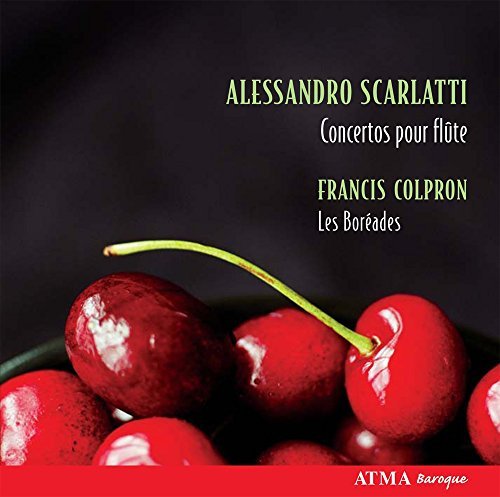 A. Scarlatti/Concertos For Flute@Francis Colpron/Les Boreades