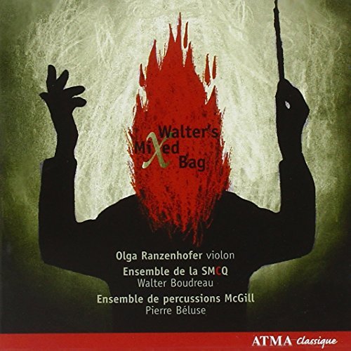 Walter Boudreau/Walter's Mixed Bag@Ranzenhofer (Vn)