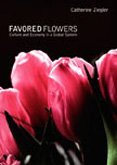 Catherine Ziegler/Favored Flowers@ Culture and Economy in a Global System