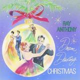 Ray Anthony Dream Dancing Christmas 