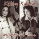 Kathy Kallick/My Mother's Voice
