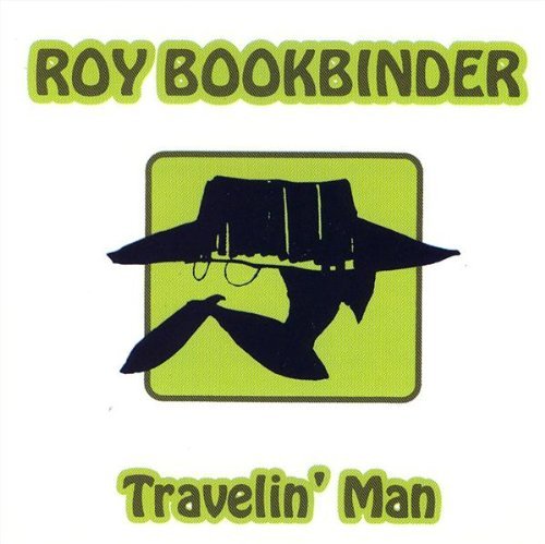 Roy Book Binder/Travelin' Man