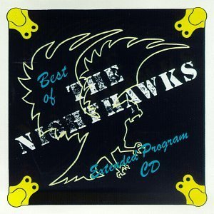 NIGHTHAWKS/BEST OF THE NIGHTHAWKS