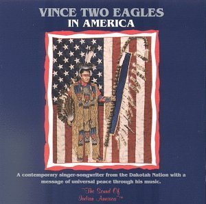 VINCE TWO EAGLES/IN AMERICA