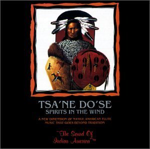 Tsa'Ne Dose/Spirits In The Wind
