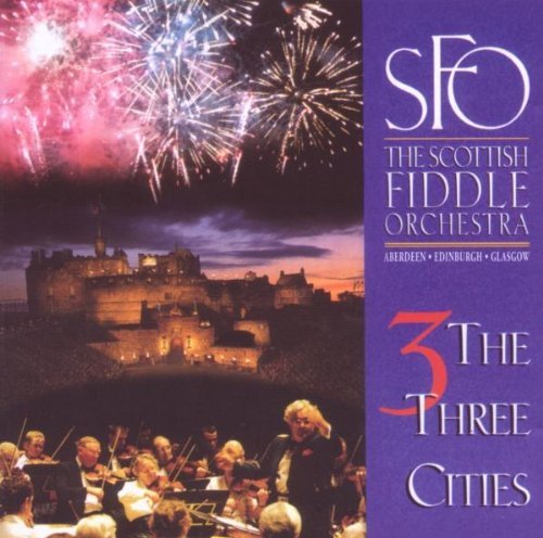 Scottish Fiddle Orchestra Three Cities 