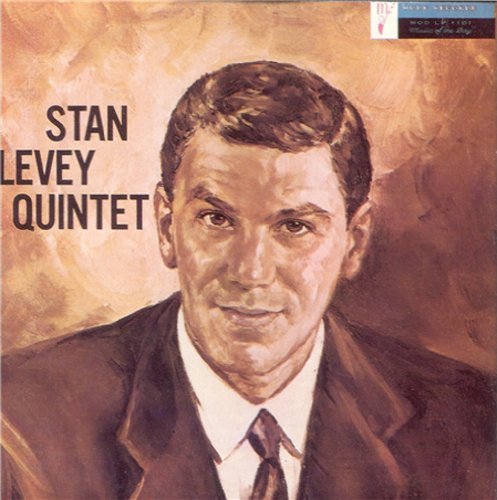 Stan Levey/Stan Levey Quintet