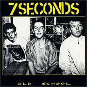 SEVEN SECONDS/OLD SCHOOL