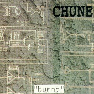 CHUNE/BURNT