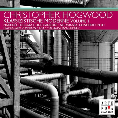 Martinu Honegger Klassizistische Moderne Vol. 1 Hogwood 
