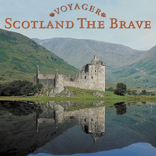 Scotland The Brave Scotland The Brave 