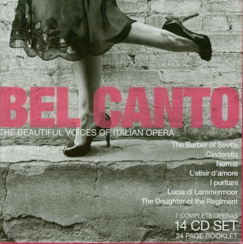 Bel Canto Bel Canto The Beautiful Voi Scotto Freni Pavarotti Callas 