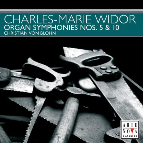 C.M. Widor Organ Symphony 5 & 10 Blohn 