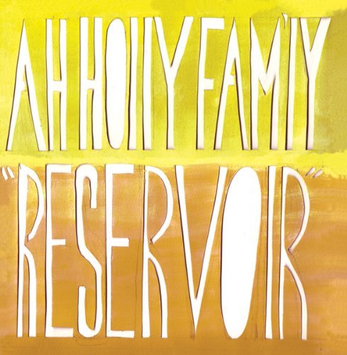 Ah Holly Fam'Ly/Reservoir