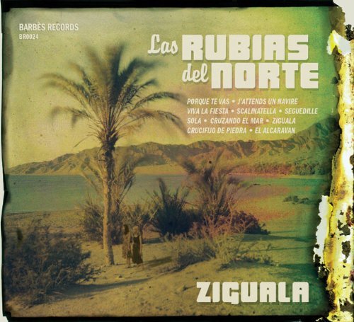 Las Rubias Del Norte/Ziguala