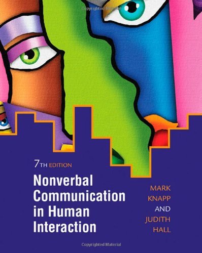 Mark L. Knapp Nonverbal Communication In Human Interaction 0007 Edition; 