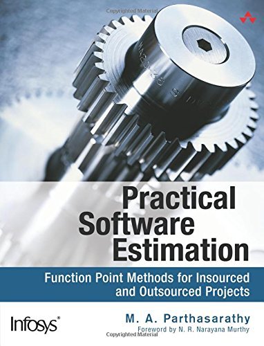 M. A. Parthasarathy Practical Software Estimation Function Point Methods For Insourced And Outsourc 