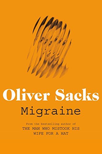 Oliver W. Sacks/Migraine
