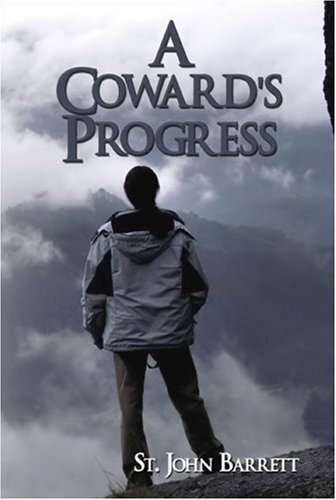 St John John Barrett A Coward's Progress 
