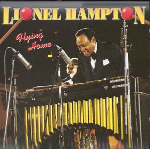 Lionel Hampton/Flying Home