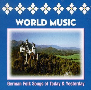 World Music/German Folk Songs Of Today & Y@World Music
