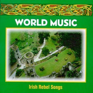 World Music/Irish Rebel Songs@World Music