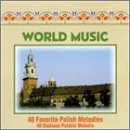 World Music 40 Favorite Polish Melodies World Music 