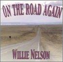 Willie Nelson On The Road Again Classic Country 