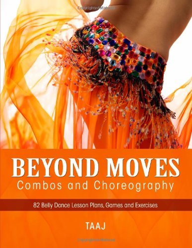 Taaj Belly Dance Beyond Moves Combos And Choreography 