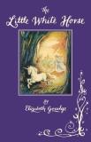 Elizabeth Goudge Little White Horse The Collector's Edition 