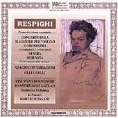 Ottorino Respighi/Concerto In La Maggiore Per Vi@Bolognese/Vincenzo/Tigani/Robe