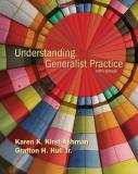 Karen K. Kirst Ashman Understanding Generalist Practice 0 Edition; 