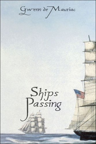 Gwenn De Mauriac/Ships Passing