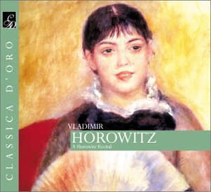 Vladimir Horowitz Recital Horowitz (pno) 