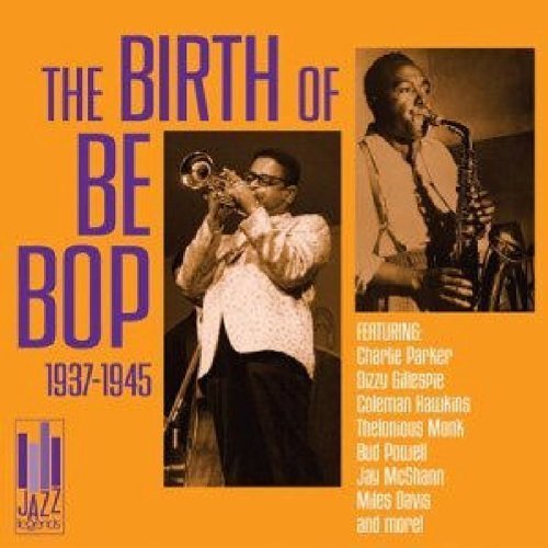 Jazz Legends/Birth Of Bebop 1937-45@Jazz Legends