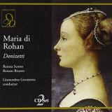 G. Donizetti Maria Di Rohan Scotto Bruson & Gavazzeni Orch & Chorus Teatro 