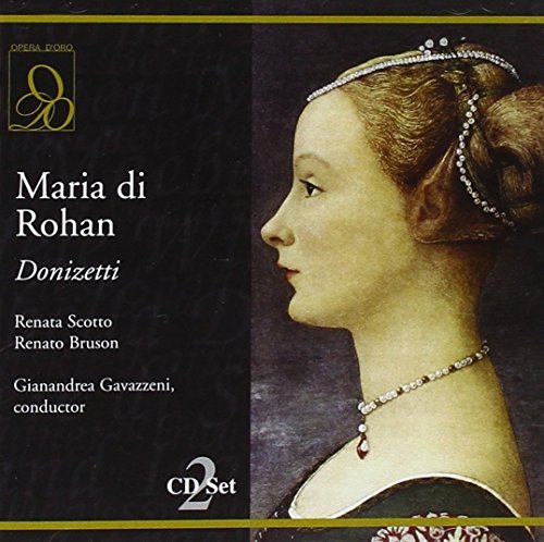 G. Donizetti Maria Di Rohan Scotto Bruson & Gavazzeni Orch & Chorus Teatro 