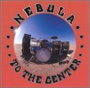 Nebula/To The Center