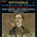 L.M. Gottschalk/Vol. 2-Night In Tropics/Grand@List*eugene (Pno)@Abravanel/Utah Sym