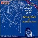 Holly & The Ivy/Holly & The Ivy@Deller/Cantelo/English/Bevan/&@Deller/Deller Consort