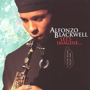 BLACKWELL,ALFONZO/LET'S IMAGINE