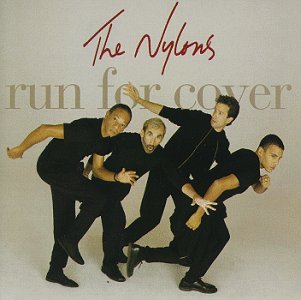 Nylons/Run For Cover